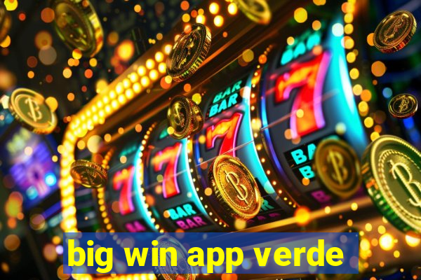 big win app verde